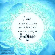 Love Is The Light In A Heart Filled With Gratitude Quote Wealth Affirmations Gratitude Quotes Attitude Of Gratitude