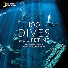 100 Dives Of A Lifetime The World S Ultimate Underwater Destinations Miller Carrie Skerry Brian 9781426220074 Amazon Com Books