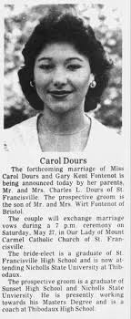 Carol Dours upcoming married to Gary Fontenot.