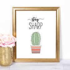 Stay Sharp 8x10 Cactus Printable Instant Download Cactus Decor Cactus Office Art Cactus Poster Cactus Baby Shower Cactus Party Print Cactus Printable Cactus Poster Cactus Decor