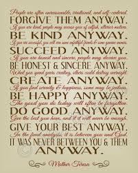 Mother teresa do it anyway free printable. Quotes About Anyway 553 Quotes