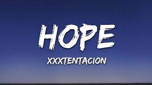 XXXTENTACION - Hope (Lyrics) - YouTube