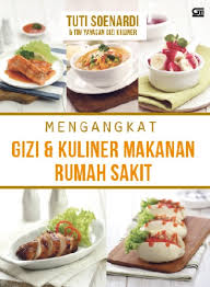 Resep ikan nila kukus ala chinese food. Mengangkat Gizi Dan Kuliner Makanan Rumah Sakit Gramedia Pustaka Utama