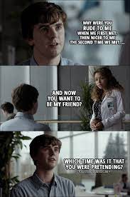 When shaun murphy is waiting for his bus to come take him to work he hears someone who sounds just like him and looks just like him. 30 The Good Doctor Quotes Ideas Doctor Quotes Good Doctor Doctor