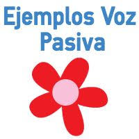 Los Mas Utiles Ejemplos De Voz Pasiva En Ingles Y Activa En Diferentes Tiempos Verbales Con Traduccion Y Ejercicio Passive Voice Voz Pasiva La Voz Voz Activa