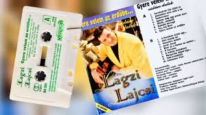 Egyben megveszik adok hozzá ajándék kazettákat. Lagzi Lajcsi Gyere Velem Az Erdobe Teljes Kazetta Youtube