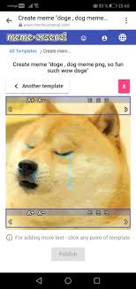 Pngtree offers doge meme png and vector images, as well as transparant background doge meme clipart images and psd files. Create Meme Doge Dog Crying Doge Meme Meme Doge Pictures Meme Arsenal Com