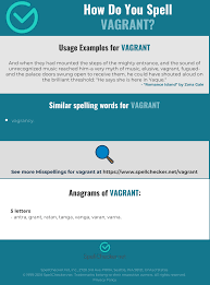 While leading this vagrant and miserable life, johnson fell in live. Correct Spelling For Vagrant Infographic Spellchecker Net