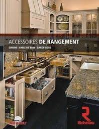 Librairie Des Catalogues Richelieu Accessoires De Rangement Quincaillerie Richelieu Accessories Storage Storage Renovations