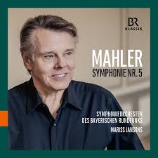 Mahler, Symphonieorchester Des Bayerischen Rundfunks, Mariss Jansons