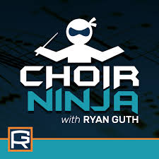 Choir Ninja With Ryan Guth Podbay