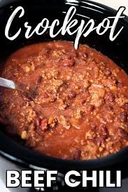 Easy Crockpot Chili Recipe With Ground Beef Recipe In 2020 Crockpot Chili Easy Chili Recipe Crockpot Crockpot Chili Easy