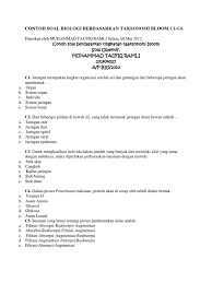 Contoh soal pemahaman (comprehension) c2 pada jenjang ini siswa diharapkan kemampuannya untuk mengerti makna dari informasi yang diperoleh baik berupa fakta, konsep, dan prinsip. Contoh Soal Biologi Berdasarkan Taksonomi Bloom C1 C6