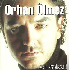 Orhan Olmez Su Misali Mp3 Indir Su Misali Muzik Indir Dinle