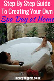 A Guide To Creating Your Own Spa Day At Home Spa Day At Home Spa Day Diy Spa Day