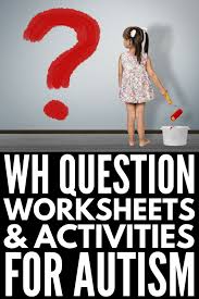 Introduce kids to sight words, letters, and practice writing with free no prep worksheets. Wh Question Exercises 15 Speech Therapy Activities And Games For Kids