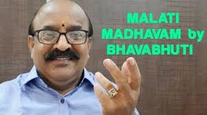 MALATI MADHAVAM by BHAVABHUTI