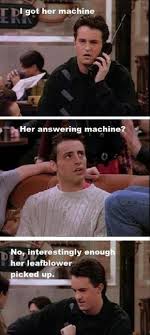 There are already 1 enthralling, inspiring and awesome images tagged with chandler bing meme. Here Are 42 Of The All Time Best Chandler Bing One Liners