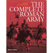 the complete roman army by adrian goldsworthy