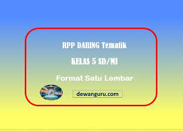 Namun ada hal yang harus diperhatikan ketika anda membuat rpp 1 lembar kelas 5 semester 1 revisi terbaru, diantaranya yaitu tetap mengintegrasikannya dengan literasi abad 21, ppk, 4c dan hots. Contoh Rpp Daring Tematik Kelas 5 Semester 1 Dewanguru Com