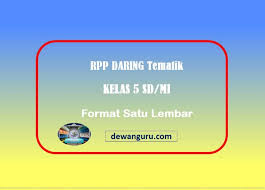 Secara umum, rpp untuk belajar mengajar secara daring untuk jenjang sd ini tidaklah berbeda jauh dengan rpp 1 lembar pada umumnya, yaitu masih mencangkup komponen utama yang tersusun dalam, tujuan, tahapan kegiatan pembelajaran dan assesmen secara keseluruhan, perbedaannya hanyalah petunjuk khusus dalam mempersiapkan proses pembelajaran melalui media online yang sebagaimana sudah dijelaskan. Contoh Rpp Daring Tematik Kelas 5 Semester 1 Dewanguru Com