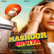 Mashoor Ho Giya Jordan Sandhu Mp3 Song Download Pagalworld Com
