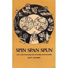 Spin Span Spun: Fact and Folklore | The Woolery