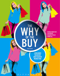 The Why Of The Buy Ebook Consumer Behaviour Fashion Marketing Stuff To Buy
