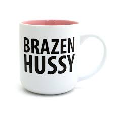 Brazen Hussy Mug – LennyMud