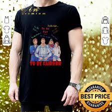 About press copyright contact us creators advertise developers terms privacy policy & safety how youtube works test new features press copyright contact us creators. Official Letterkenny Characters To Be Fair To Be Fair To Be Fairrrr Shirt Bank Shirt