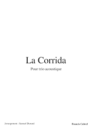 Check spelling or type a new query. La Corrida Francis Cabrel Trio Sheet Music For Flute Cello Guitar Baritone Mixed Trio Download And Print In Pdf Or Midi Free Sheet Music For La Corrida By Francis Cabrel