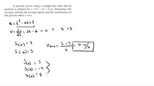 Determine The Average Velocity The Average Speed And The Acceleration Youtube