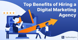 Top Reasons to Hire A Digital Marketing Agency - Topdevelopers.co