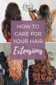 Human hair extensions can be quite expensive depending on the quality and how much of it you need. How To Care For Your Hair Extensions Hair Extensions Best Hair Extension Care Tape In Hair Extensions