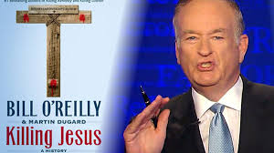 He is the host of the cable news program o'reilly also hosts the radio factor, a radio program syndicated by westwood one, and he has written seven books. Bill O Reilly S Killing Jesus Is Fiction Fact Checking The Fox News Anchor S History Of Jesus S Death Salon Com