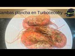 Gambas Plancha Con Turbocecofry 4 D Youtube En 2020 Plancha Gambas Robot De Cocina