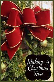 Making A Christmas Bow Stonegable Christmas Wreaths Diy Easy Christmas Bows Diy Christmas Crafts Diy