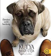 Miután bailey kutya oly sok élet után hazatalált az előző részben, most gazdája arra kéri. Megerkezett Az Egy Kutya Negy Utja Szinkronos Elozetese Es Egy Sor Magyar Plakat Deszy Konyvajanloja Konyves Blog