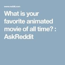 Rather than ranking animated movies on our own, we'll be turning to this lineup to see which 10 animated movies are more critically acclaimed than all the rest. Anime Movie Recommendations Reddit