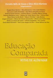 João pinheiro (var), paolo valeri (avar1), filippo meli (avar2), massimiliano irrati (avar3) Educacao Comparada Rotas De Alem Mar Em Portuguese Do Brasil Amazon Co Uk Donaldo Bello De Martinez Silvia Alicia Souza 9788575871249 Books
