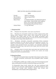 Terkait dengan kegiatan merencanakan pembelajaran yang bernuansa karakter, saya akan berbagi file. Rpp Bahasa Inggris Simple Tense Dan Kelas X Kurikulum 2013 Perfect Tense Present Perfect Tenses