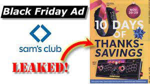 Save more with black friday coupons and printable black friday coupons. Sams Club Black Friday 2020 Ad Leaked 10 Days Thanks Savings Youtube