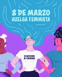You get the best of both worlds: Cartel Huelga Feminista 8m Domestika