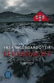 Последние твиты от yrsa sigurdardottir (@yrsasig). Feuernacht Island Krimi Von Yrsa Sigurdardottir