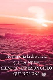 Sin Tiempo Ni Distancia Love Words Love Quotes Words