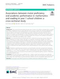 Maybe you would like to learn more about one of these? Pdf Associations Between Motor Proficiency And Academic Performance In Mathematics And Reading In Year 1 School Children A Cross Sectional Study
