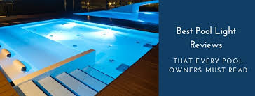 12 Best Pool Light For 2020 Expert Reviews