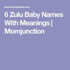 Pin On Zulu Baby Names