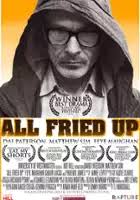 All Fried Up (2010)