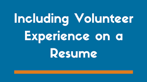 including volunteer work on a resume